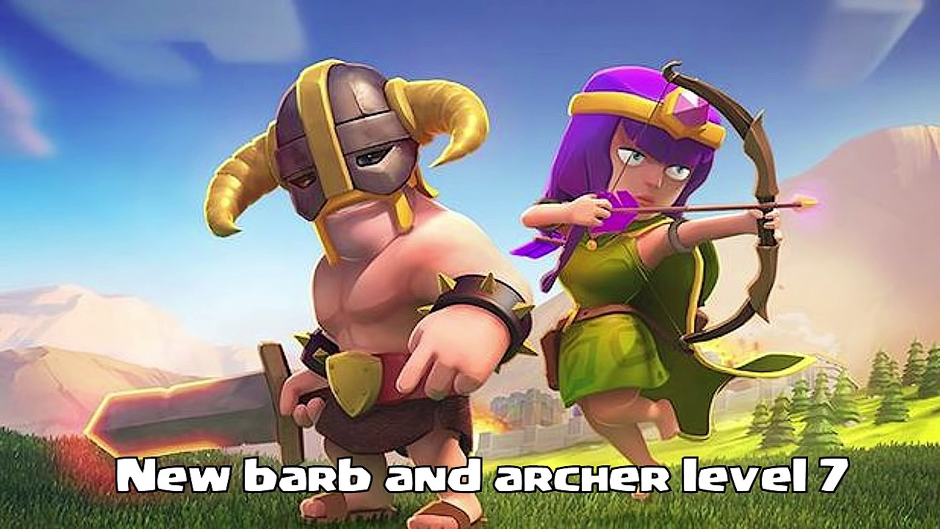 Clash Of Clans Barbarian Level 8 Archer Level 7 Upgrades.