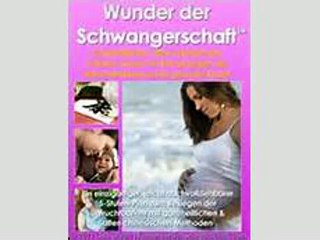 Wunder Der Schwangerschaft
