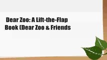 Dear Zoo: A Lift-the-Flap Book (Dear Zoo & Friends