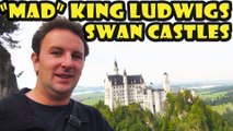 Mad King Ludwig's Castles in Bavaria Germany