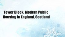 Tower Block: Modern Public Housing in England, Scotland