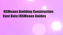 RSMeans Building Construction Cost Data (RSMeans Guides