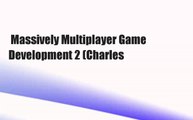 Massively Multiplayer Game Development 2 (Charles