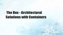 The Box - Architectural Solutions with Containers