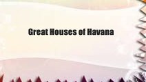 Great Houses of Havana