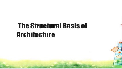 The Structural Basis of Architecture