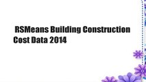 RSMeans Building Construction Cost Data 2014