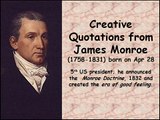 Creative Quotations from James Monroe for Apr 28