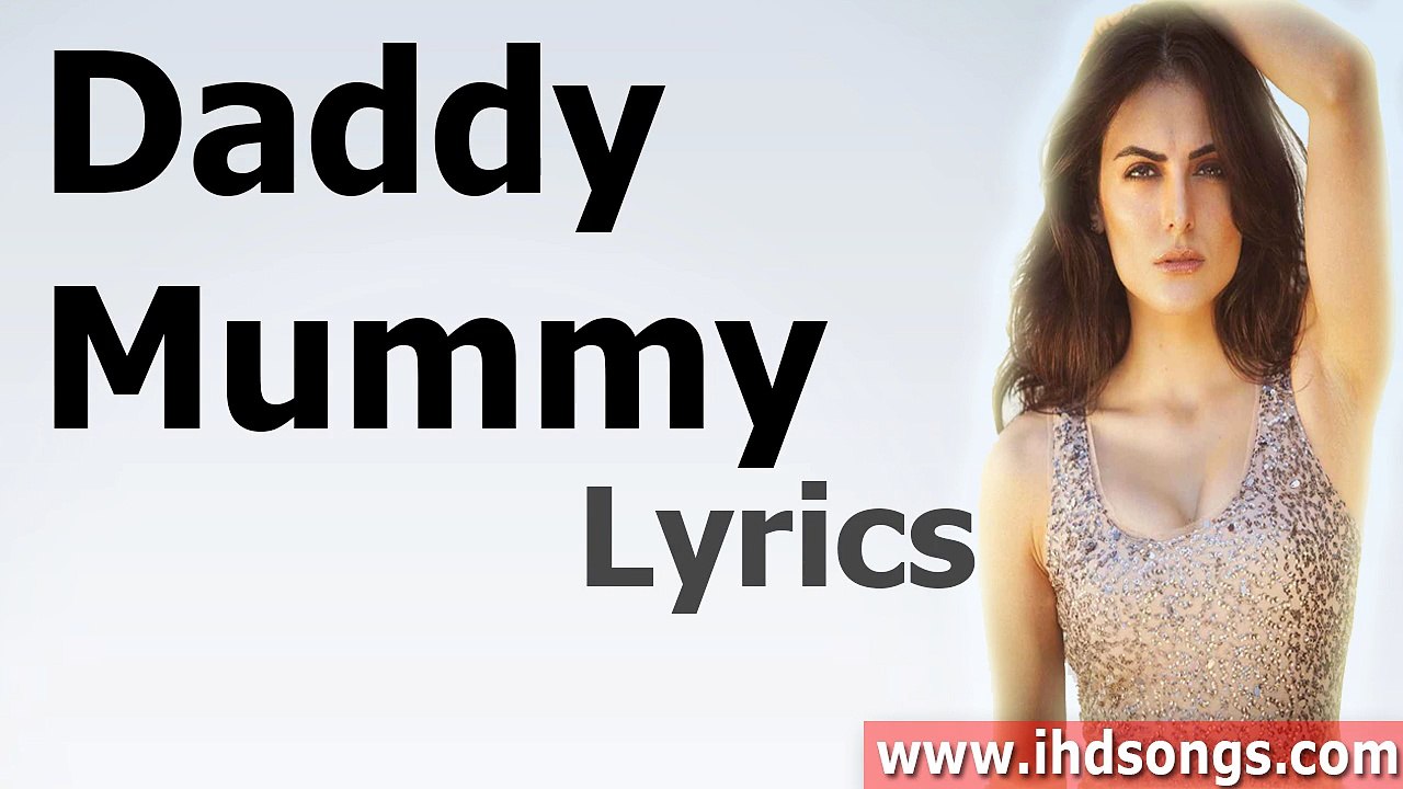 Daddy Mummy Lyrics - ihdsongs.com | Bhaag Johnny