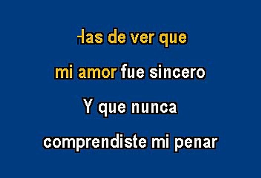 Javier Solis - Llorarás,llorarás (Karaoke)