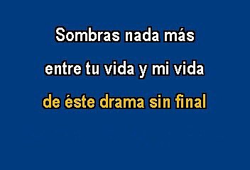 Javier Solis - Sombras (Karaoke)