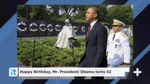 Happy Birthday, Mr. President: Obama turns 52