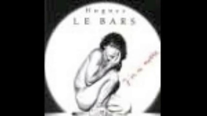 Hugues Le Bars  "J'en ai marre"  1991