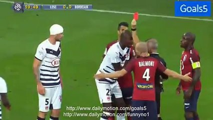 Pallois RED CARD Lille 0 - 0 Bordeaux Ligue 1 23-8-2015
