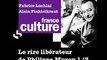 Fabrice LUCHINI, dans l'émission d'Alain FINKIELKRAUT, à propos de Philippe MURAY (1/3)