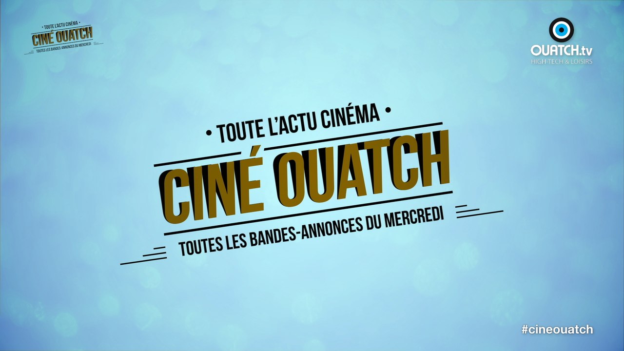 Ciné OUATCH, le magazine des amoureux du cinéma [1ère bande-annonce]