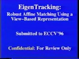 EigenTracking Robust matching and tracking of articulated objects using a view-based representation