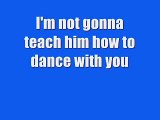 I'm Not Gonna Teach Your Boyfriend How to Dance with You - Black Kids w/ lyrics