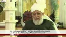 BBC News- Khalifa of Islam says Mosques should have message of harmony and peace