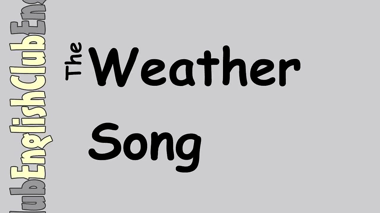 The Weather Song