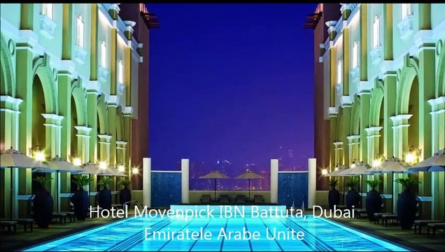 Hotel Movenpick IBN Battuta, Dubai, Emiratele Arabe Unite