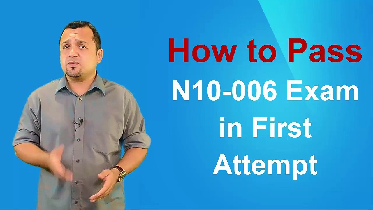 Prepare N10-006 - CompTIA Network+ Certification Exam
