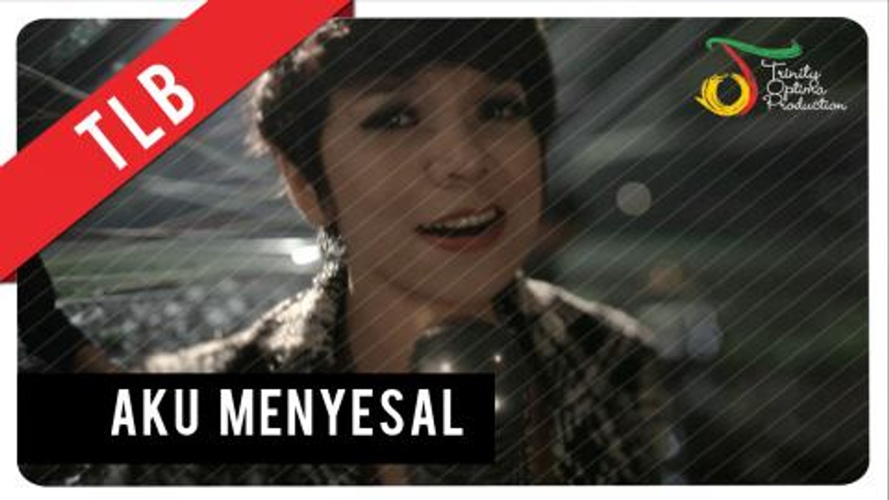 TLB - Aku Menyesal | Official Video Clip