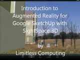 Introduction to Augmented Reality with Google SketchUp and SightSpace 3D