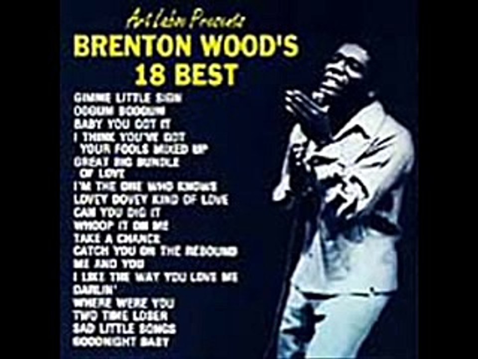 Brenton Wood -  Oogum Boogum