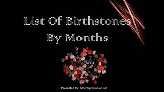 List of monthly birthstones