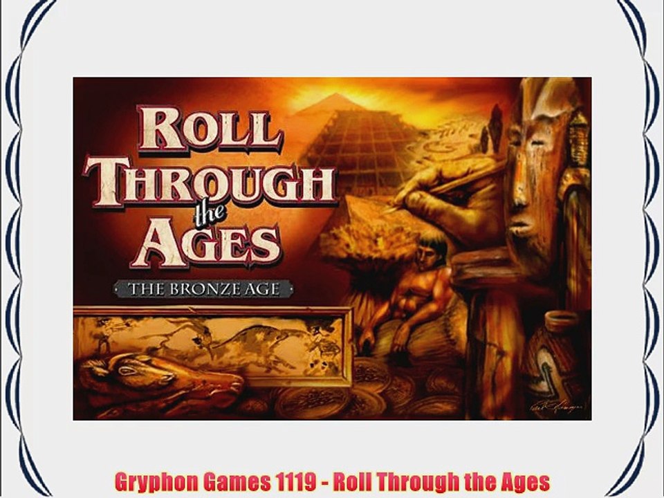 Gryphon Games 1119 - Roll Through the Ages