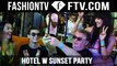 Seductive scenes at the Hotel W exclusive sunset party! | FashionTV