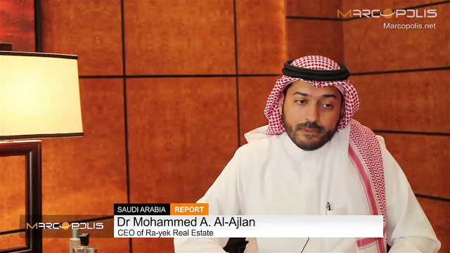 The Future is Bright for the Real Estate Sector in Saudi, Says Dr Mohammed A. Al-Ajlan