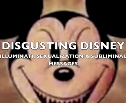 DIRTY DISNEY - SUBLIMINAL & PERVERTED MESSAGES IN DISNEY FILMS