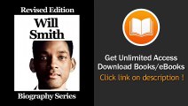 Celebrity Biographies - The Amazing Life Of Will Smith - Biography Series - BOOK PDF