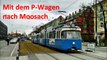 München: Mitfahrt mit dem P-Wagen nach Moosach (Frontmitfahrt)