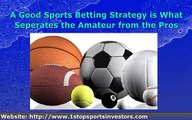 Keys to a Good Sports Betting Strategy