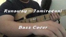 Jamiroquai - Runaway (Bass Cover)