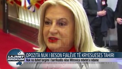OPOZITA NUK I BESON FJALËVE TË KRYESUESES TAHIRI FINAL