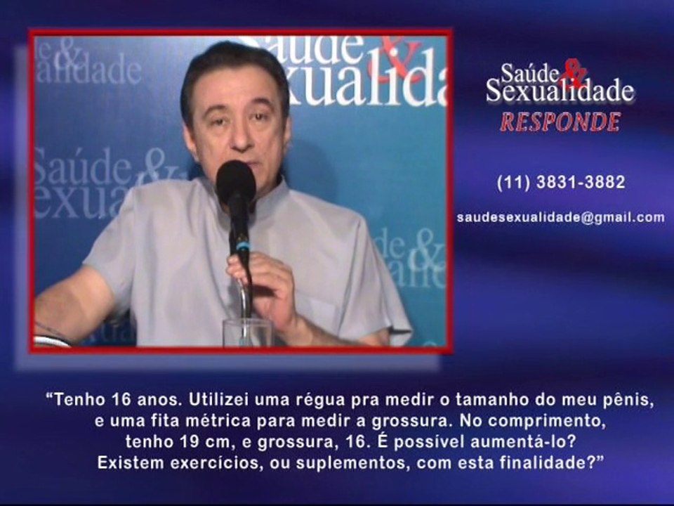 Saúde e Sexualidade Responde 73 – Rapaz com pênis de 19 cm quer aumentá-lo