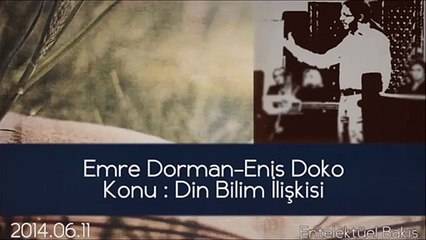Ateizmle asla açıklanamayacak ayrıntılar... [Enis Doko]