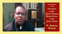 Devotion to the Most Precious Blood of Jesus Fr. Anthony Anokete