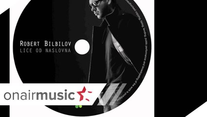 Robert Bilbilov-So pogled ubivas+Lyrics