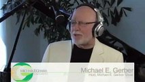 The Michael E. Gerber Radio Show - Big Voices in Small Business