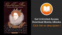Good Queen Bess The Story Of Elizabeth I Of England PDF