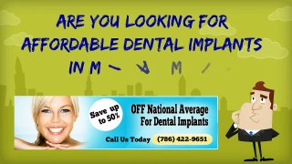 affordable dental implants Miami (786) 422-9651