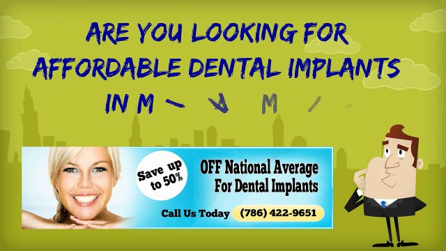 affordable dental implants Homestead (786) 422-9651