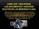 Como ver documentos y archivos ocultos en memorias flash USB