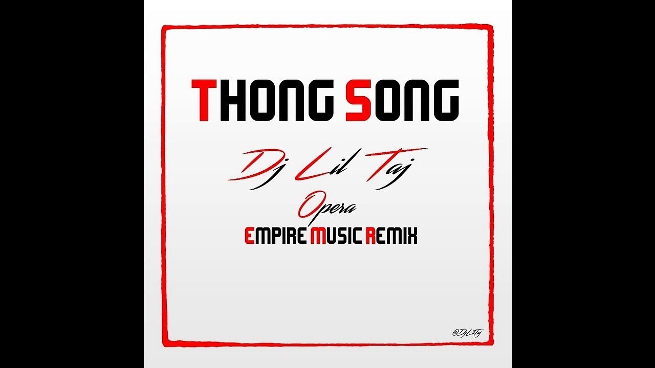 Dj Taj - Thong Song (Remix)