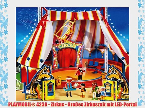 PLAYMOBIL? 4230 - Zirkus - Gro?es Zirkuszelt mit LED-Portal
